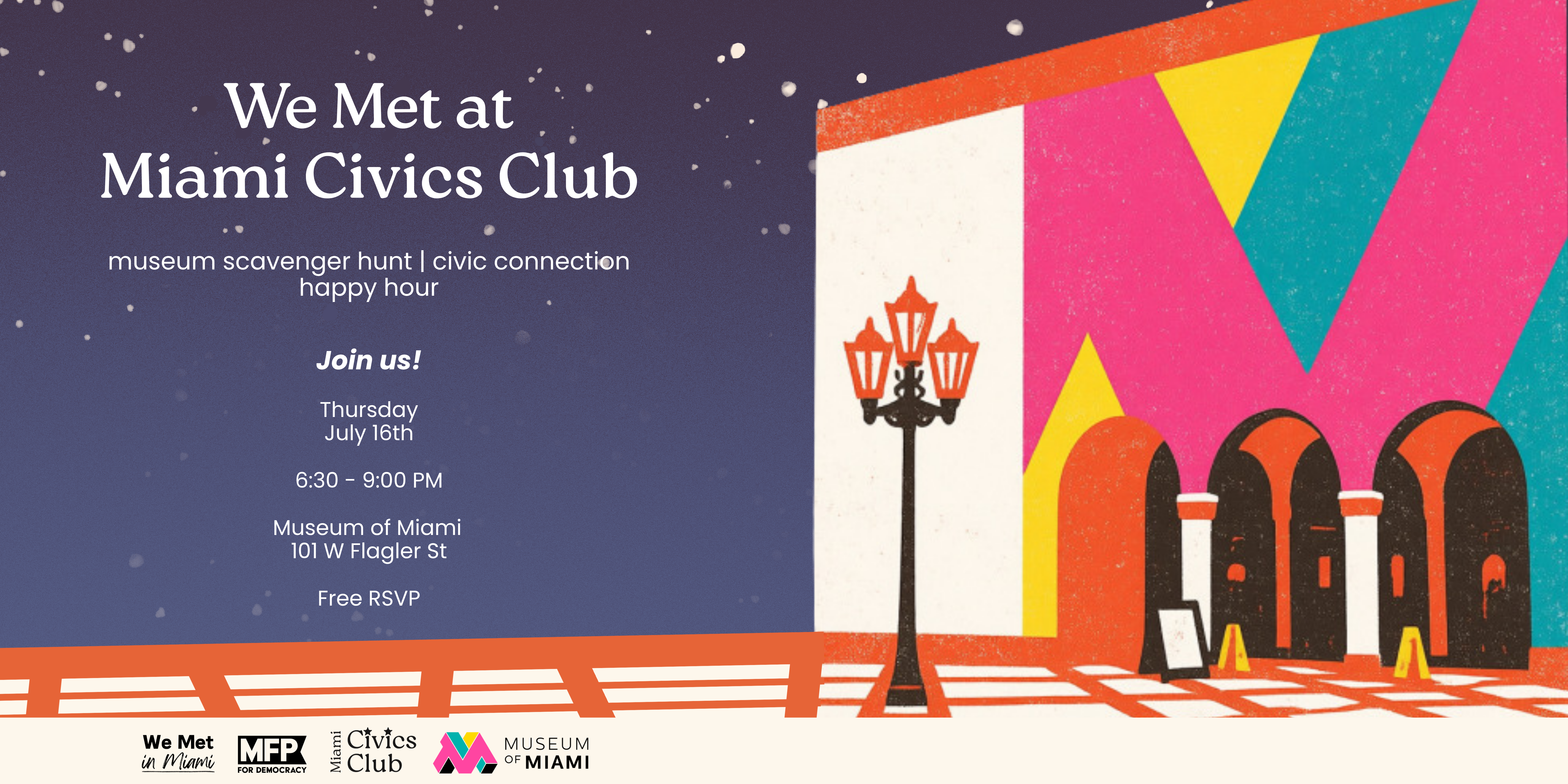 We Met at Miami Civics Club @ Musuem of Miami